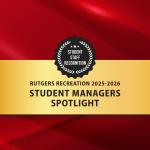 Fall 2025 Student Manager Spotlight